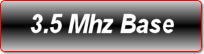 3.5 MHZ BASE