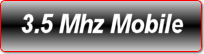 3.5 MHZ MOBILE