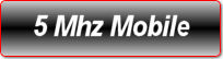 5 MHZ MOBILE