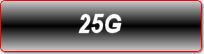 25G AND ACCESSORIES